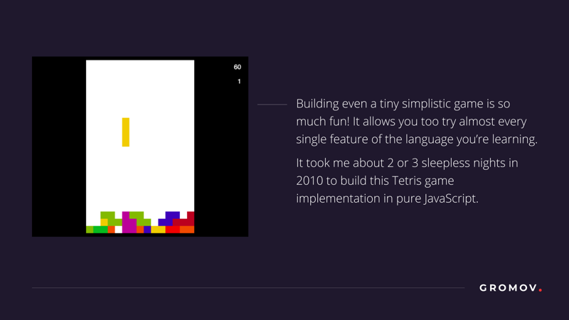 To learn JavaScript, I built a Tetris game implementation